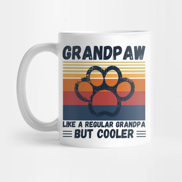 Grandpaw Like A Regular Grandpa But Cooler by JustBeSatisfied